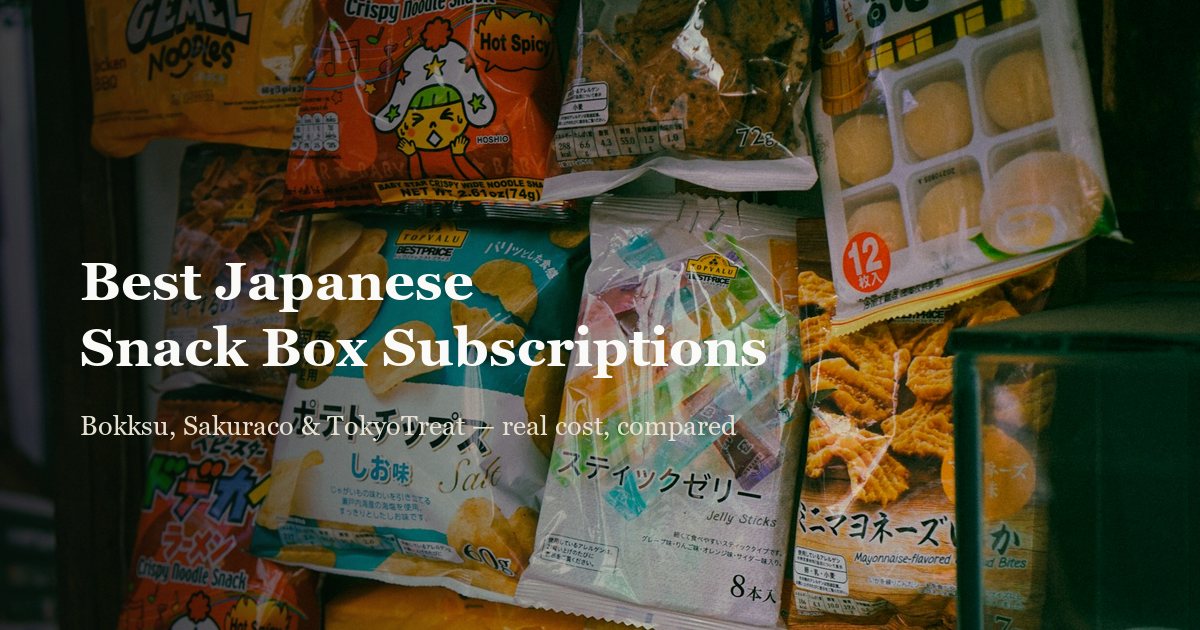 Best Japanese Snack Box Subscriptions (2026): Bokksu, Sakuraco, and TokyoTreat, By the Numbers