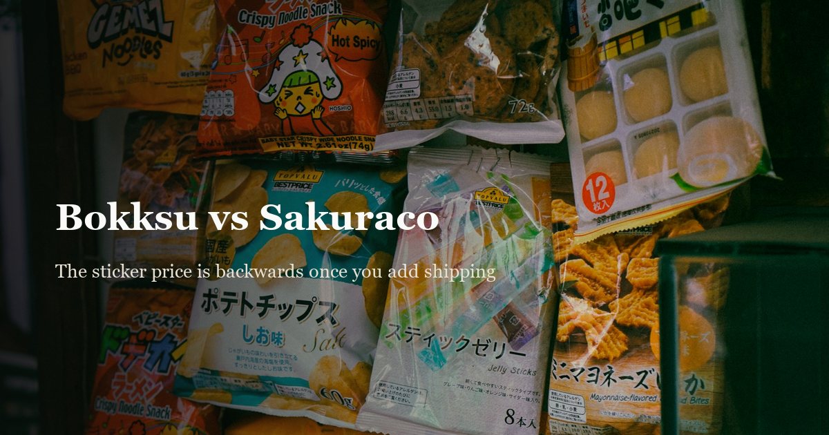 Bokksu vs Sakuraco (2026): The Sticker Price Is Backwards Once You Add Shipping